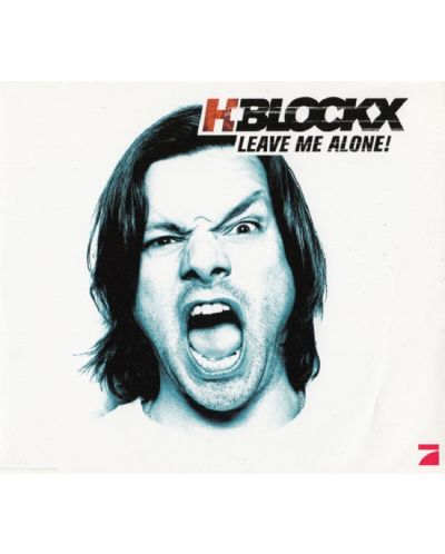 H-Blockx - Leave Me Alone! (CD)