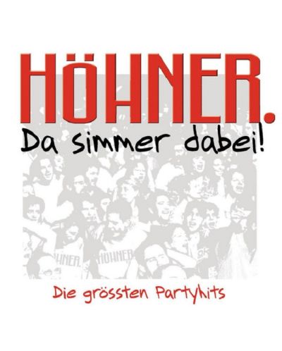 Höhner - Da simmer dabei! Die grössten Partyhits (CD) - 1