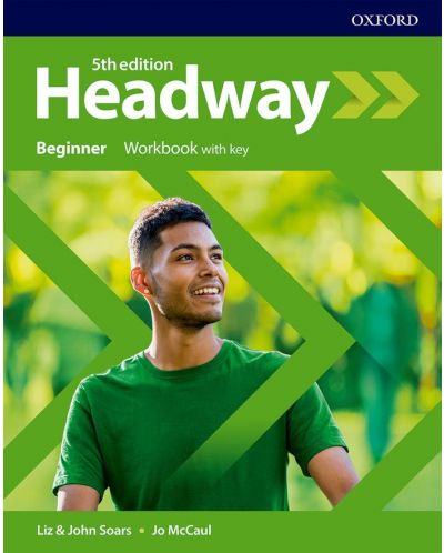 Headway 5E Beginner Workbook with Key / Английски език - ниво Beginner: Учебна тетрадка с отговори - 1