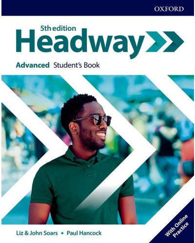 Headway 5E Advanced Student's Book with Online Practice / Английски език - ниво Advanced: Учебник с онлайн ресурси - 1