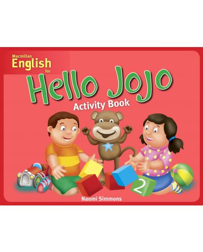 Hello Jojo : Activity Book 2 / Английски за деца (Работна тетрадка 2) - 1