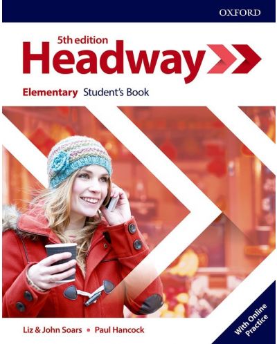 Headway 5E Elementary Student's Book with Online Practice / Английски език - ниво Elementary: Учебник с онлайн ресурси - 1