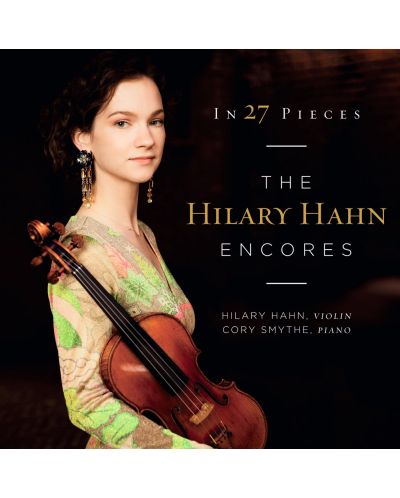 Hilary Hahn - In 27 Pieces: the Hilary Hahn Encores (2 CD)