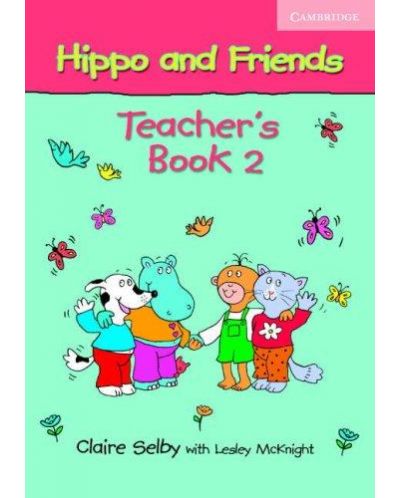 Hippo and Friends 2: Английски език за деца - ниво A1 (книга за учителя) - 1
