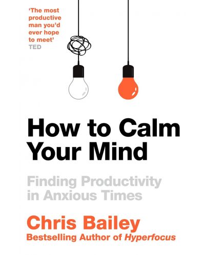 How to Calm Your Mind - 1