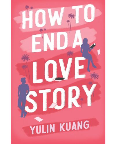 How to End a Love Story - 1