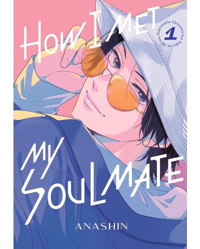 How I Met My Soulmate, Vol. 1 - 1