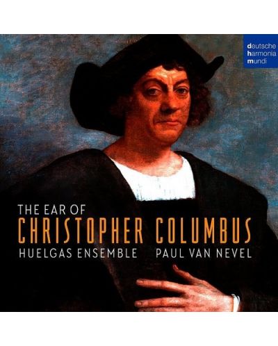 Huelgas Ensemble - The Ear of Christopher Columbus (CD) - 1