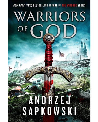 Hussite Trilogy, Book 2: Warriors of God - 1