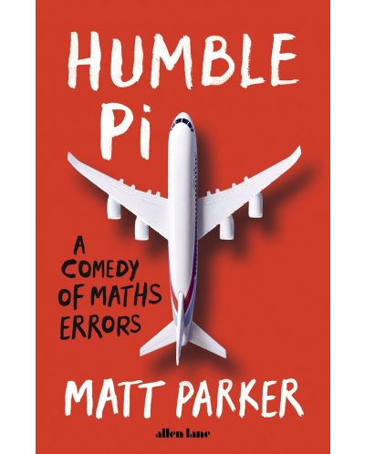 Humble Pi: A Comedy of Maths Errors - 1