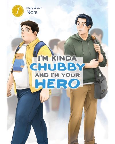 I'm Kinda Chubby and I'm Your Hero, Vol. 1 - 1
