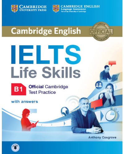 IELTS Life Skills Official Cambridge Test Practice B1 Student's Book with Answers and Audio - 1