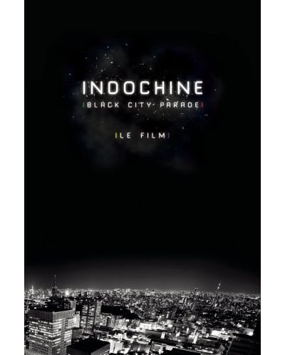 Indochine - Black City Parade: Le Film (Blu-Ray) - 1