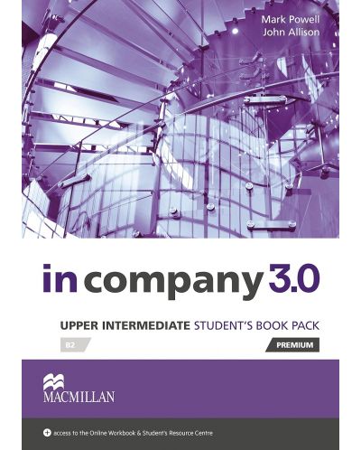 In Company 3rd Edition Upper Intermediate: Student's Book Premium Pack/ Английски език - ниво B2: Учебник + код - 1