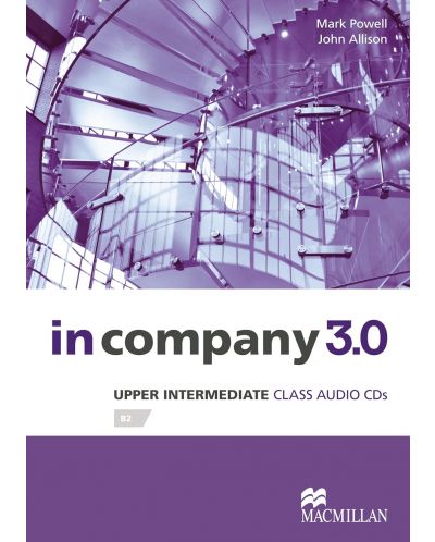 In Company 3rd Edition Upper Intermediate: Audio CDs / Английски език - ниво B2: 3 CD - 1