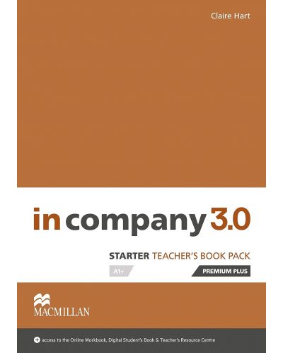 In Company 3rd Edition Starter: Teacher's Book Premium Plus Pack / Английски език - ниво A1+: Книга за учителя + код - 1