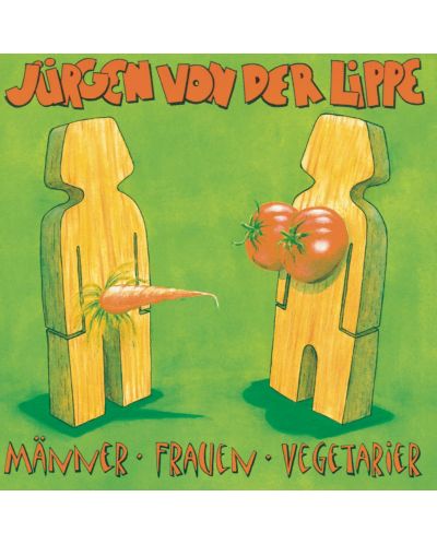 Jürgen von der Lippe - Männer Frauen Vegetarier (CD)