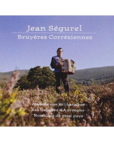 Jean Segurel - Bruyères corrèziennes (CD) - 1