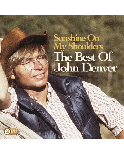 John Denver - Sunshine On My Shoulders: The Best Of (2 CD) - 1