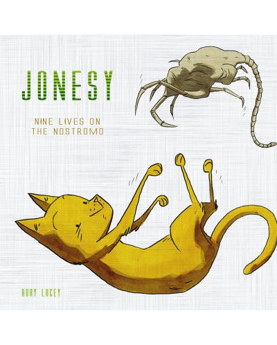 Jonesy Nine Lives on the Nostromo - 1