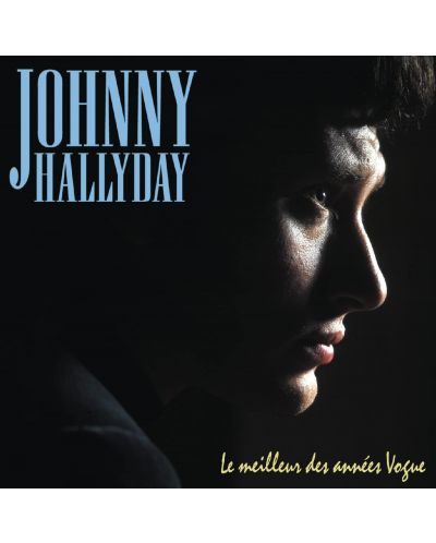 Johnny Hallyday - Le Meilleur Des Années Vogue (CD) - 1