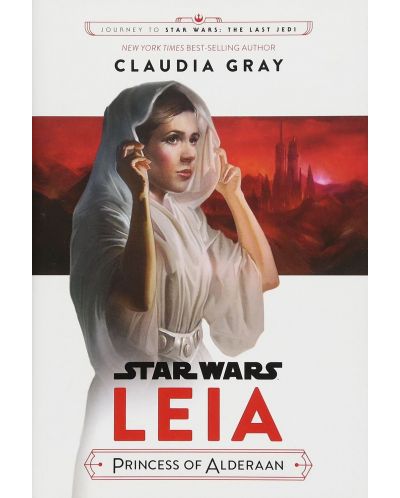 Journey to Star Wars The Last Jedi Leia, Princess of Alderaan - 1