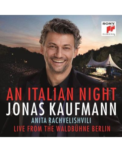Jonas Kaufmann - An Italian Night – Live from the Waldbuhne Berlin (CD)