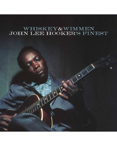 John Lee Hooker - Whiskey & Wimmen: John Lee Hooker's Finest (CD) - 1