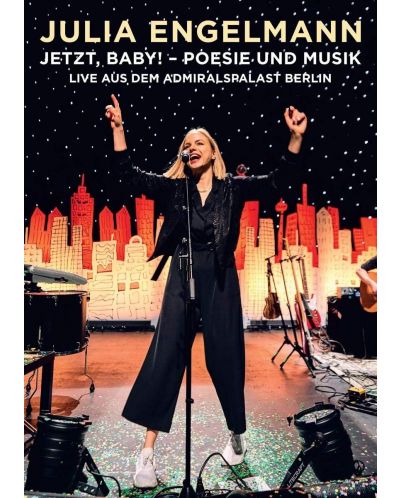 Julia Engelmann - Jetzt, Baby! – Poesie und Musik Live aus dem Admiralspalast Berlin (DVD) - 1