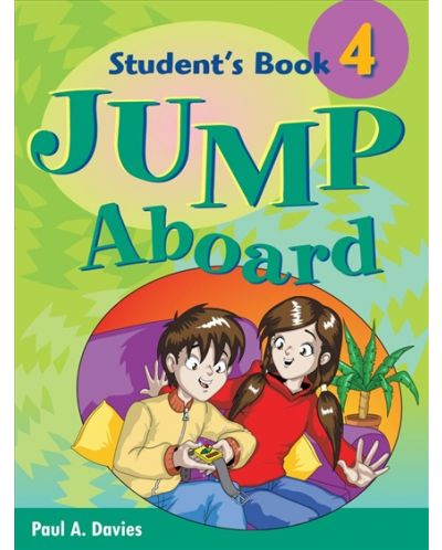 Jump Aboard: Student's Book - Level 4 / Английски за деца (Учебник) - 1
