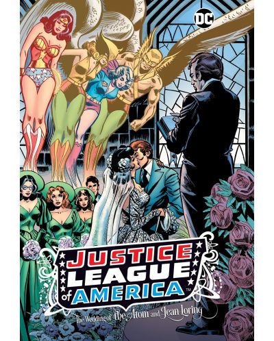 Justice League of America: The Wedding of the Atom and Jean Loring - 1