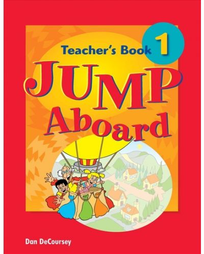 Jump Aboard: Teacher's Book - Level 1 / Английски за деца (Книга за учителя) - 1