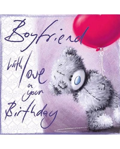Картичка Me To You - За рожден ден, Boyfriend - 1