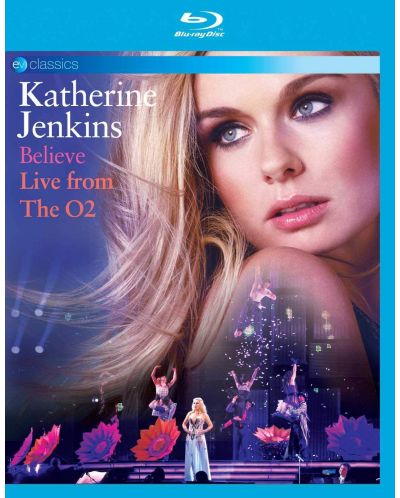 Katherine Jenkins - Believe: Live From The O2 (Blu-Ray)