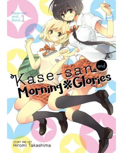Kase-san, Vol. 1: Kase-san and Morning Glories