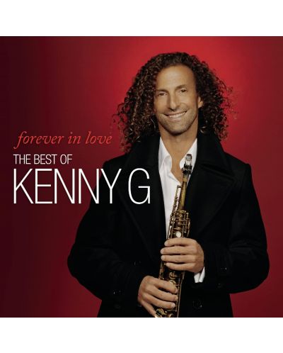 Kenny G - Forever In Love: The Best Of Kenny G (CD) - 1