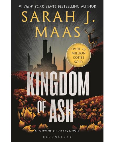 Kingdom of Ash (Throne of Glass, Book 7) - 1