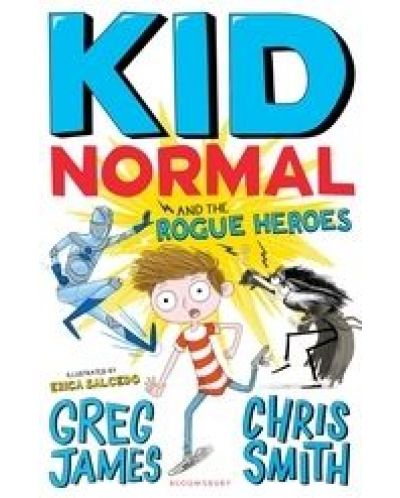Kid Normal and the Rogue Heroes - 1