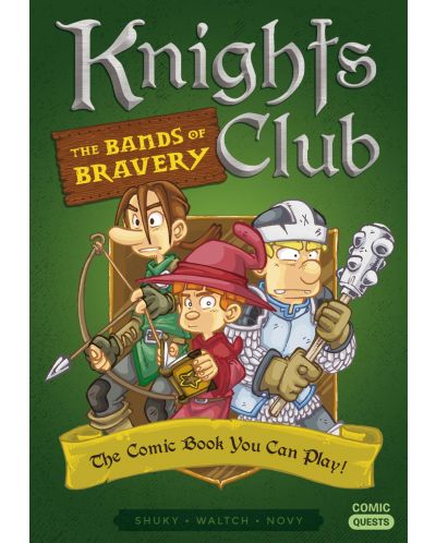 Knights Club: The Bands of Bravery - 1
