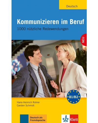 Kommunizieren im Beruf Lehr- und Arbeitsbuch
