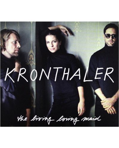 Kronthaler - The Living Loving Maid (CD) - 1