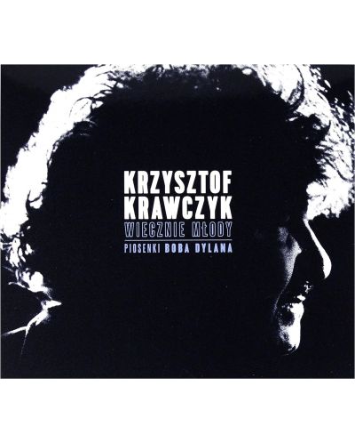 Krzysztof Krawczyk - Wiecznie Mlody. Piosenki Boba Dylana (CD) - 1