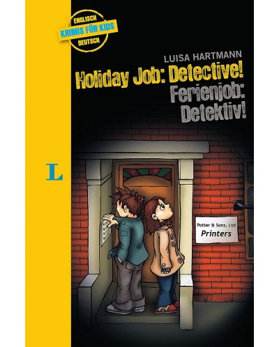 Langenscheidt Krimis fur Kids Holiday Job: Detective! - Ferienjob: Detektiv! Englisch-Deutsch - 1