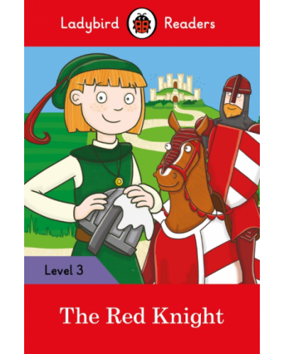 Ladybird Readers The Red Knight Level 3