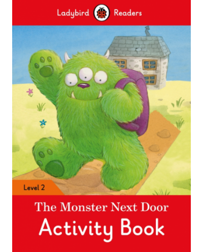 Ladybird Readers The Monster Next Door Activity Book Level 2 - 1