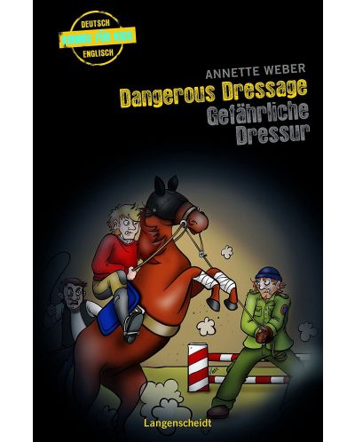 Langenscheidt Krimis fur Kids Dangerous Dressage - Gefahrliche Dressur Englisch-Deutsch - 1