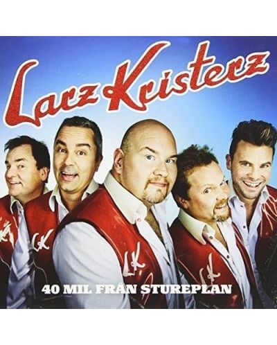 Larz-Kristerz - 40 mil från Stureplan (CD) - 1