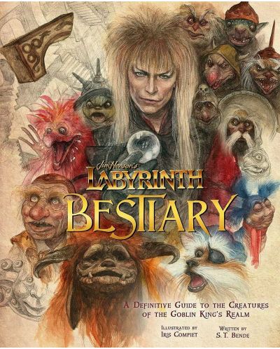 Labyrinth Bestiary: A Definitive Guide to The Creatures of the Goblin King's Realm - 1