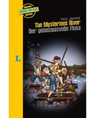 Langenscheidt Krimis fur Kids The Mysterious River - Der geheimnisvolle Fluss Englisch-Deutsch - 1