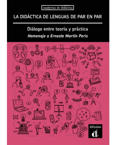 La didactica de lenguas de par en par. Dialogo entre teoria y practica - 1